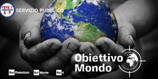 Obiettivo Mondo: la sostenibilità promossa da Rai Premium, Rai4 e Rai Movie